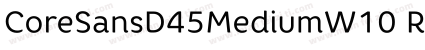 CoreSansD45MediumW10 Rg Regular字体转换